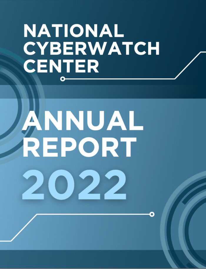 2022 National Cyberwatch Center Annual Report National Cyberwatch Center 4006